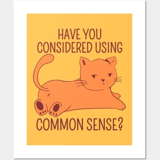 Have You Considered Using Common Sense? Posters and Art